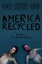 Watch America Recycled 123moviesFree