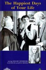 Watch The Happiest Days of Your Life 123moviesFree