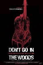 Watch Don't Go in the Woods 123moviesFree