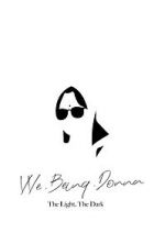Watch VVe Being Donna: The Light, the Dark 123moviesFree