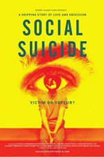 Watch Social Suicide 123moviesFree