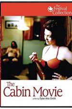 Watch The Cabin Movie 123moviesFree