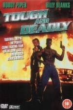 Watch Tough and Deadly 123moviesFree