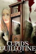 Watch Cupid\'s Guillotine 123moviesFree