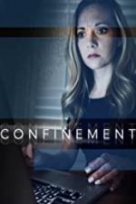 Watch Confinement 123moviesFree