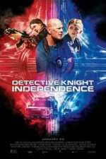 Watch Detective Knight: Independence 123moviesFree