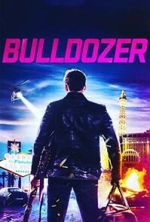 Watch Bulldozer 123moviesFree