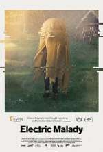 Watch Electric Malady 123moviesFree