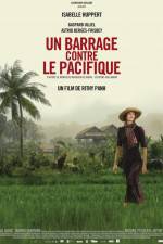 Watch Un barrage contre le Pacifique 123moviesFree