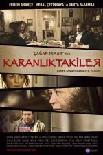 Watch Karanliktakiler 123moviesFree