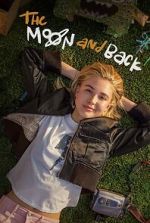 Watch The Moon & Back 123moviesFree