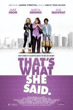 Watch That's What She Said 123moviesFree