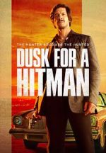 Watch Dusk for a Hitman 123moviesFree