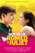 Watch Not Your Romeo & Juliet 123moviesFree