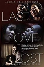 Watch Last Love Lost 123moviesFree