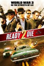Watch Ready 2 Die 123moviesFree