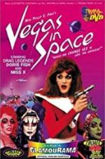 Watch Vegas in Space 123moviesFree