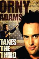 Watch Orny Adams Takes the Third 123moviesFree