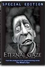 Watch Eternal Gaze 123moviesFree