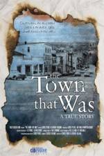 Watch The Town That Was 123moviesFree