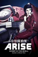 Watch Ghost in the Shell Arise: Border 1 - Ghost Pain 123moviesFree