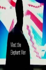 Watch Meet the Elephant Man 123moviesFree