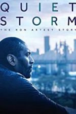Watch Quiet Storm: The Ron Artest Story 123moviesFree