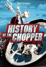 Watch History of the Chopper 123moviesFree