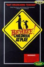Watch Beware: Children at Play 123moviesFree