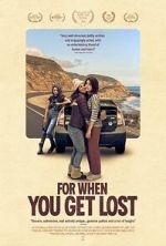 Watch For When You Get Lost 123moviesFree