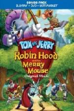 Watch Tom and Jerry Robin Hood and His Merry Mouse 123moviesFree