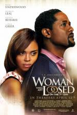 Watch Woman Thou Art Loosed On the 7th Day 123moviesFree