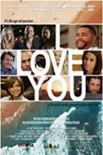 Watch I Love You 123moviesFree