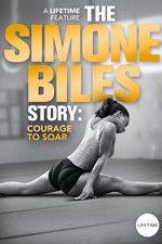 Watch The Simone Biles Story: Courage to Soar 123moviesFree