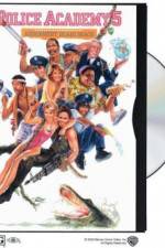 Watch Police Academy 5: Assignment: Miami Beach 123moviesFree
