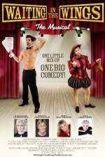 Watch Waiting in the Wings: The Musical 123moviesFree
