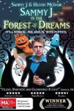 Watch Sammy J Forest Of Dreams 123moviesFree