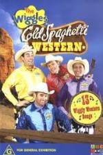 Watch The Wiggles Cold Spaghetti Western 123moviesFree