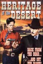 Watch Heritage of the Desert 123moviesFree