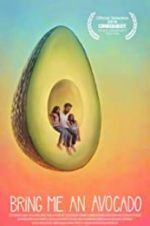 Watch Bring Me an Avocado 123moviesFree