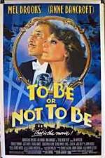 Watch To Be or Not to Be (1983) 123moviesFree