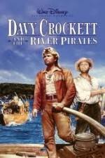 Watch Davy Crockett and the River Pirates 123moviesFree