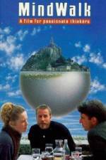 Watch Mindwalk 123moviesFree
