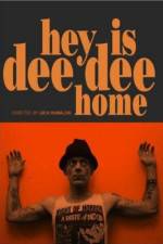 Watch Hey Is Dee Dee Home 123moviesFree