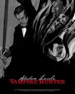 Watch Abraham Lincoln Vampire Hunter: The Great Calamity 123moviesFree