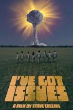 Watch I\'ve Got Issues 123moviesFree