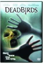 Watch Dead Birds 123moviesFree
