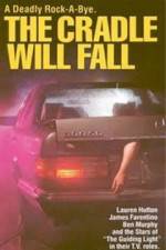 Watch The Cradle Will Fall 123moviesFree