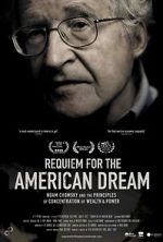 Watch Requiem for the American Dream 123moviesFree
