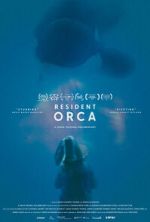 Watch Resident Orca 123moviesFree
